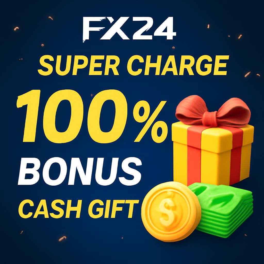 کمپین سوپر شارژ بروکر FX24 با بونوس ۱۰۰ درصدی